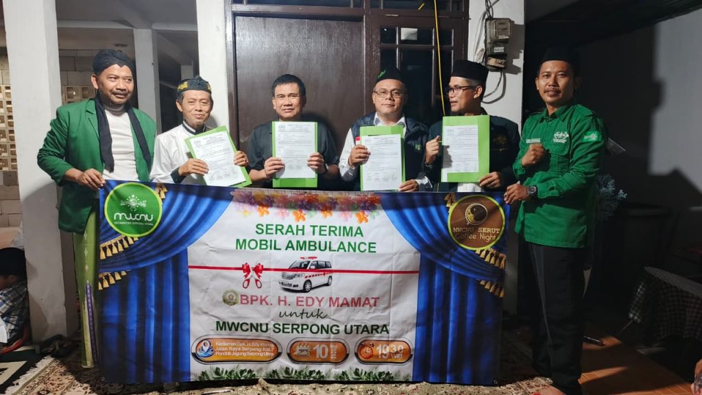 H. Edy Mamat Serahkan 1 Unit Ambulans untuk MWCNU Serpong Utara